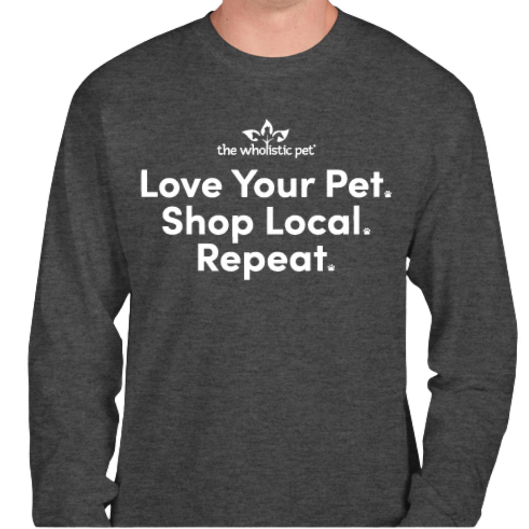 The Wholistic Pet Love, Shop, Repeat Long  Sleeve T-Shirt